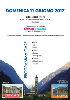 10-11-12 a CHIURO (Valtellina) in occasione dei Campinati di Società